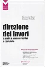 Direzione dei lavori e pratica amministrativa. Con CD-ROM