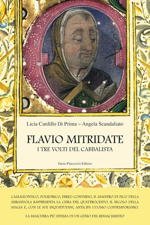 Flavio Mitridate. I tre volti del cabbalista - Licia Cardillo Di Prima,Angela Scandaliato - copertina