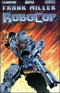 Robocop. Vol. 1 - Frank Miller - copertina