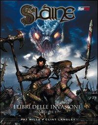 I libri delle invasioni. Slaine. Vol. 1 - Pat Mills,Clint Langley - copertina