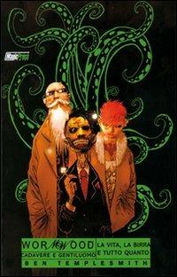 Cadavere e gentiluomo. Wormwood. Vol. 1 - Ben Templesmith - copertina