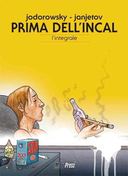 Prima dell'Incal. L'integrale - Alejandro Jodorowsky,Zoran Janjetov - copertina