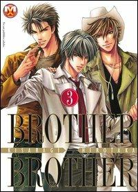 Brother X brother. Vol. 3 - Hirotaka Kisaragi - copertina