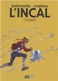 L'incal. L'integrale - Alejandro Jodorowsky,Moebius - copertina