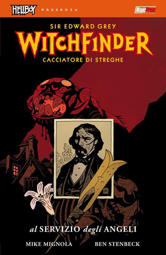 Al servizio degli angeli. Hellboy presenta Witchfinder. Vol. 1 - Mike Mignola,John Arcudi - copertina
