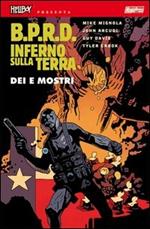 B.P.R.D. Inferno sulla Terra. Vol. 2: Dei e mostri