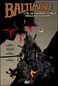 Le campane della maledizione. Baltimore. Vol. 2 - Mike Mignola,Christopher Golden - copertina