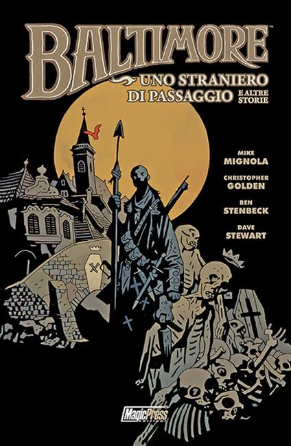 Uno straniero di passaggio e altre storie. Baltimore. Vol. 3 - Mike Mignola,Christopher Golden - copertina