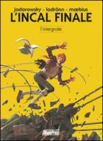 L'Incal finale. L'integrale