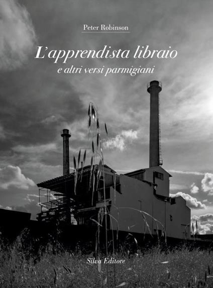 L'apprendista libraio e altri versi parmigiani - Peter Robinson - copertina