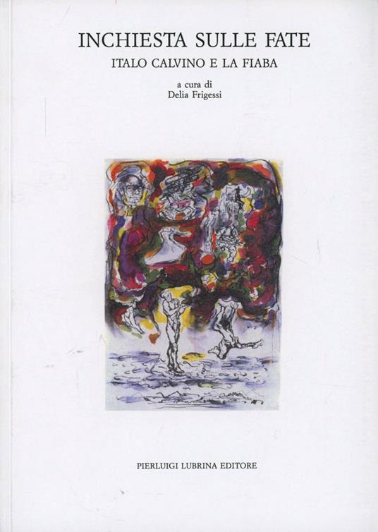 Inchiesta sulle fate. Italo Calvino e la fiaba - copertina