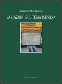 Variazioni sul tema impresa - Andrea Moltrasio - copertina