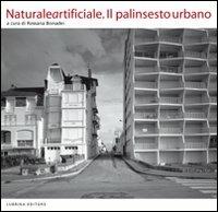 Naturale artificiale. Il palinsesto urbano - copertina