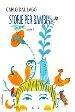 Storie per bambini. Parte seconda