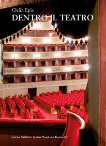 Image of Dentro il teatro. I palchisti tra teatro Riccardi e teatro Donizetti