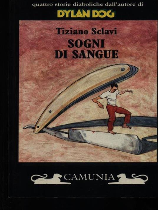 Sogni di sangue - Tiziano Sclavi - 2