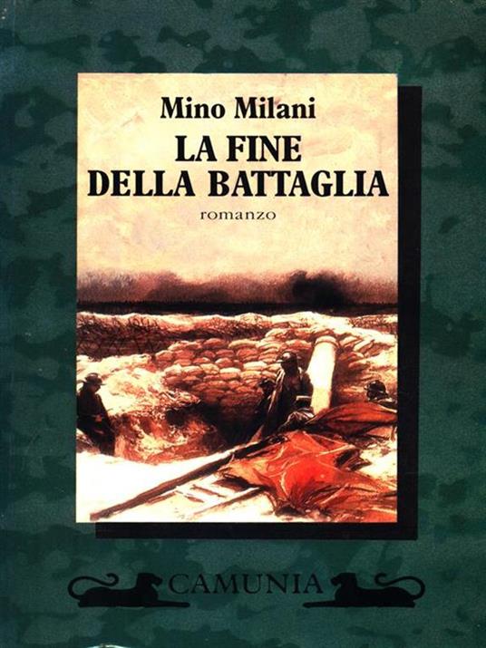 La fine della battaglia - Mino Milani - copertina