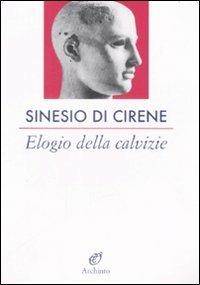 Elogio della calvizie - Sinesio di Cirene - copertina