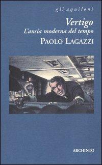 Vertigo. L'ansia moderna del tempo - Paolo Lagazzi - copertina