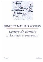 Lettere di Ernesto a Ernesto e viceversa