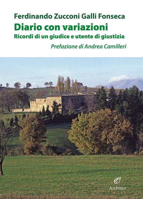 Diario con variazioni. Ricordi di un giudice e utente di giustizia - Ferdinando Zucconi Galli Fonseca - copertina