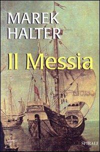 Il Messia - Marek Halter - copertina