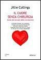 Il cuore senza chirurgia