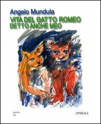 Vita del gatto Romeo detto anche Meo - Angelo Mundula - copertina