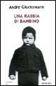 Una rabbia di bambino - André Glucksmann - copertina