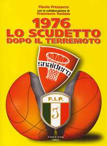 1976 lo scudetto dopo il terremoto