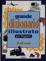 Grande dizionario illustrato per ragazzi (8-12 anni). Ediz. illustrata