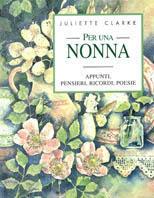 Per una nonna - Helen Exley,Juliette Clarke - copertina