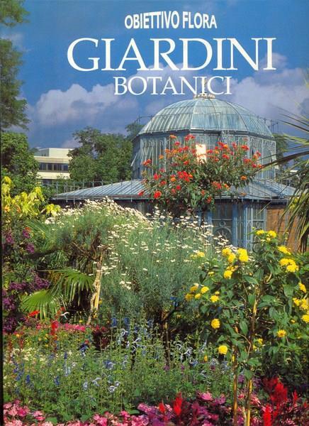 Giardini botanici. Ediz. illustrata - Daan Smit,Nicky Den Hartogh - 2