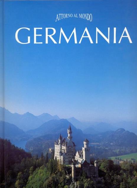 Germania. Ediz. illustrata - Christine Masson - 2