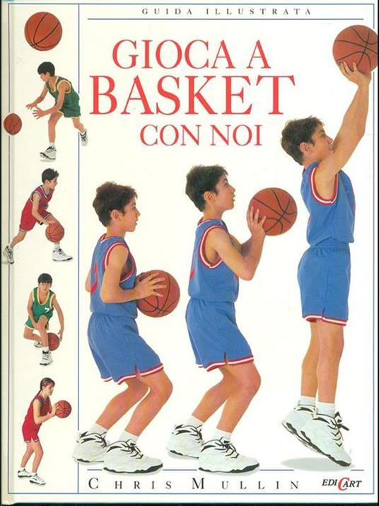 Gioca a basket con noi - Cris Mullin,Brian Coleman - 4