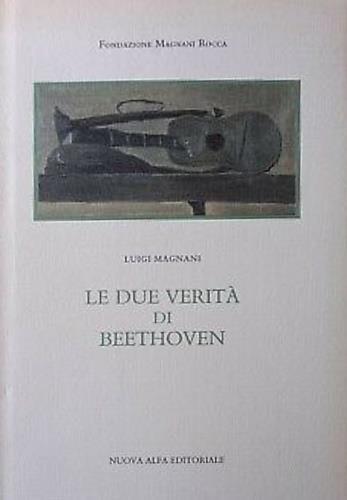 Le due verità di Beethoven - Gino Magnani - 3