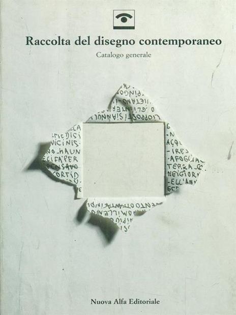 Raccolta del disegno contemporaneo. Galleria civica di Modena. Catalogo generale - 2