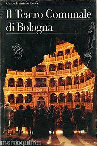Guida al Teatro comunale di Bologna - Roberto Verti - copertina