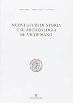 Nuovi studi di storia e di archeologia su Vicopisano