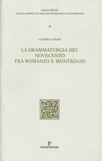 La drammaturgia del Novecento. Tra romanzo e montaggio