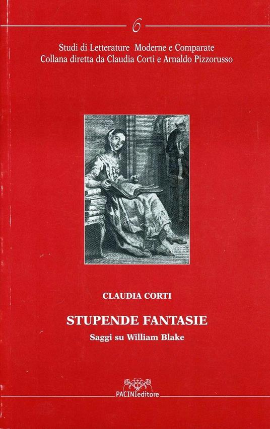 Stupende fantasie. Saggi su William Blake - Claudia Corti - copertina