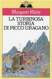 La turbinosa storia di Picco Uragano - Margaret Mahy - copertina