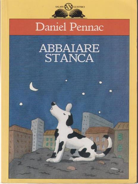 Abbaiare stanca - Daniel Pennac - copertina