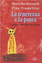 La tenerezza e la paura