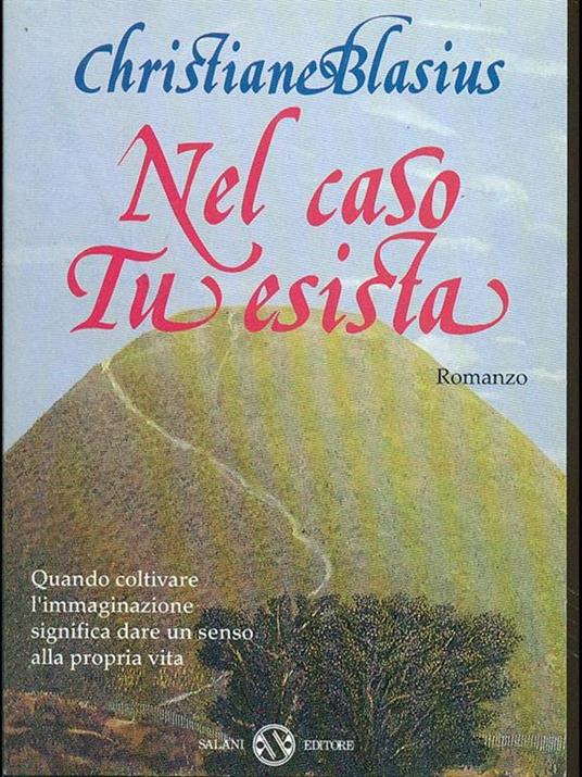 Nel caso tu esista - Christiane Blasius - 3