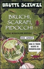 Bruchi, scarafi, pidocchi. Libro puzzle