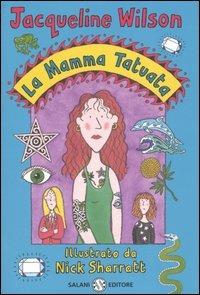 La mamma tatuata - Jacqueline Wilson - copertina