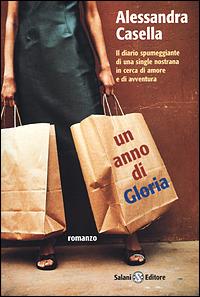 Un anno di Gloria - Alessandra Casella - 2
