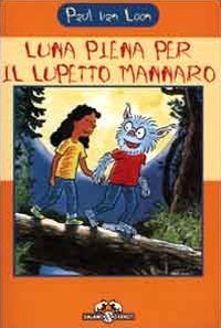 Luna piena per il lupetto mannaro - Paul Van Loon - copertina