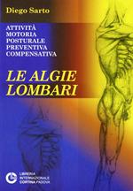 Le algie lombari. Attività motoria posturale preventiva compensativa